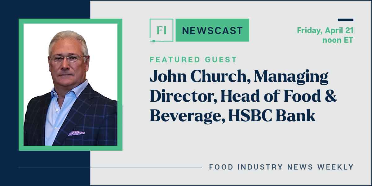 FI Newscast -John Church, Managing Director, Head of Food and Bevarage, HSBC FI Newscast -John Church, Managing Director, Head of Food and Bevarage, HSBC